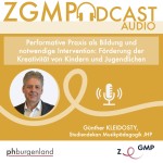 Performative Praxis als Bildung und notwendige Intervention: Förderung der Kreativität von Kindern und Jugendlichen